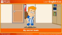 My secret team - Kids Stories - LearnEnglish Kids British Council-Un4NWwcObRA