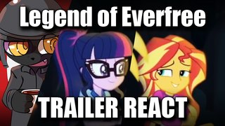 Equestria Girls: Legend of Everfree - TRAILER REACTION