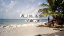 phil control - s'aimer