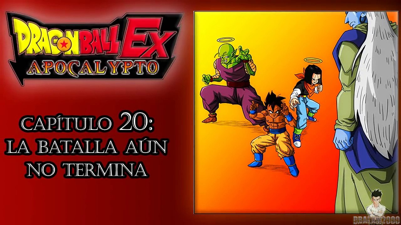 Dragon Ball Ex Apocalypto Capitulo 20