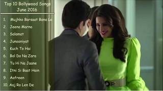 Latest and Top Bollywood Songs - June 2016 - Best Songs JukeBox