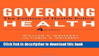Read Governing Health: The Politics of Health Policy Ebook Free