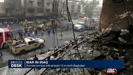 Iraq : suicide bomber kills at least 12 in North Bagdad