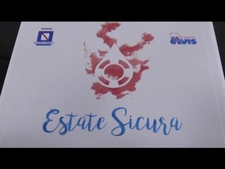 Napoli - Emergenza sangue, l'Estate Sicura dell'Avis (23.07.16)
