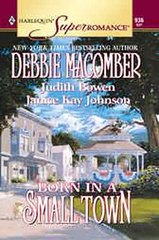 Born in a Small Town Debbie Macomber  Judith Bowen  Janice Kay Johnson Ebook EPUB PDF