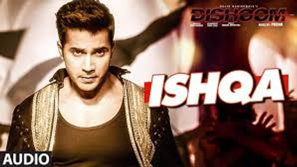 ISHQA-Audio-Song-DISHOOM-John-Abraham-Varun-Dhawan-Jacqueline-Fernandez-Pritam-Z-Series