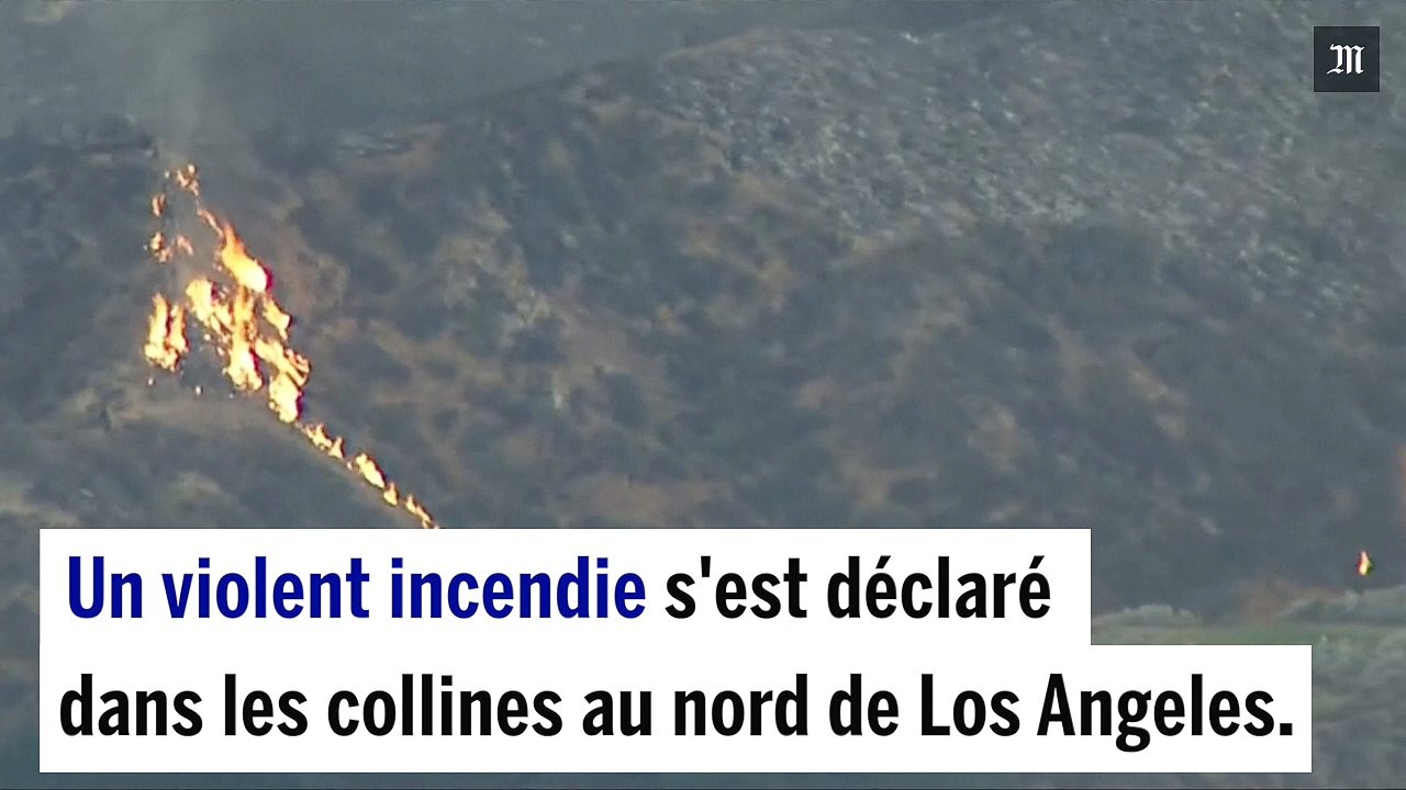 Californie : Violent incendie au nord de Los Angeles
