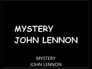 MYSTERY SONG DEAD JOHN  LENNON BY SKUTNIK MICHEL
