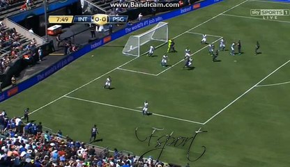 Tiago Silva Amazing Shot HD - Inter Milan vs Paris Saint Germain - ICC 2016