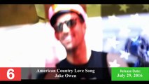 Top 10 New Country Song Releases July 23, 2016 Top Country Song Releases 2016