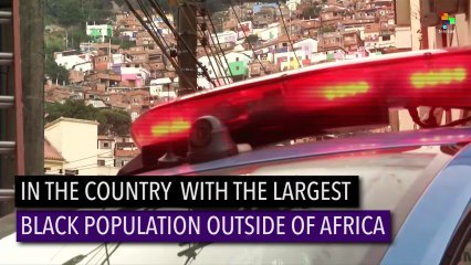 BlackLivesMatter in Brazil Against Police Brutality