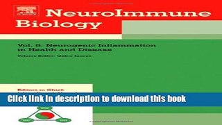 [Download] Neurogenic Inflammation in Health and Disease, Volume 8 (NeuroImmune Biology)