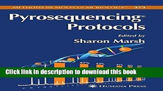 [PDF] Pyrosequencing Protocols (Methods in Molecular Biology) [Read] Online