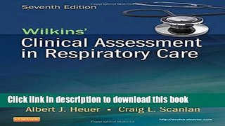 [PDF] Wilkins  Clinical Assessment in Respiratory Care, 7e [Download] Full Ebook
