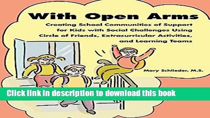 Read With Open Arms: Creating School Communities of Support for Kids with Social Challenges Using