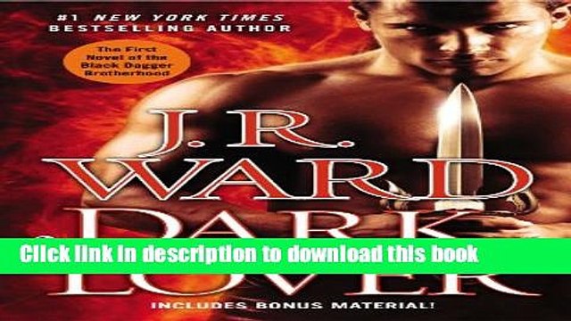 [Download] Dark Lover: The First Novel of the Black Dagger Brotherhood Full EBook
