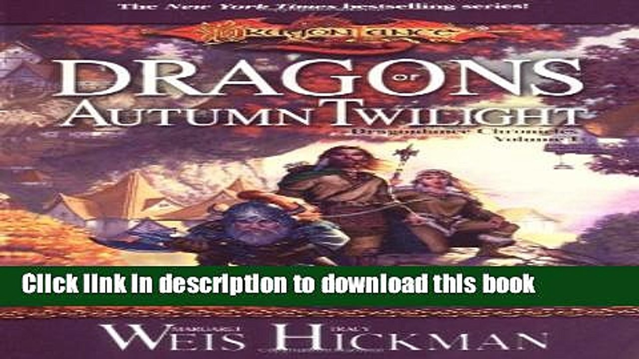 [PDF] Dragons of Autumn Twilight (Dragonlance Chronicles, Volume I)  Read Online