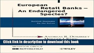 Read Books European Retail Banks - An Endangered Species (Methods and Principles in Medicinal