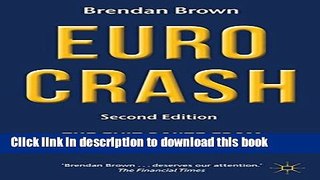 Read Books Euro Crash: The Exit Route from Monetary Failure in Europe PDF Online