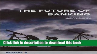 Download Books Future of Banking (Financial Times Series) E-Book Download