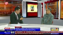 Dialog: Reshuffle Kabinet Memanas # 2