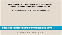 Read Books Modern Trends In Global Banking Development E-Book Free