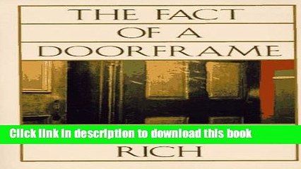 Download Fact Of A Doorframe: Poems Selected And New 1950-1984 Ebook Free