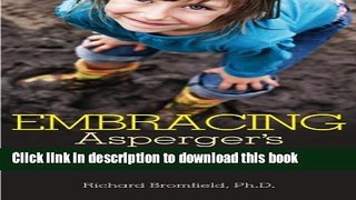 Read Embracing Asperger s: A Primer for Parents and Professionals Ebook Free