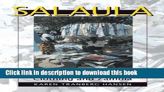 Read Books Salaula: The World of Secondhand Clothing and Zambia ebook textbooks