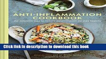 Read The Anti-Inflammation Cookbook: The Delicious Way to Reduce Inflammation and Stay Healthy