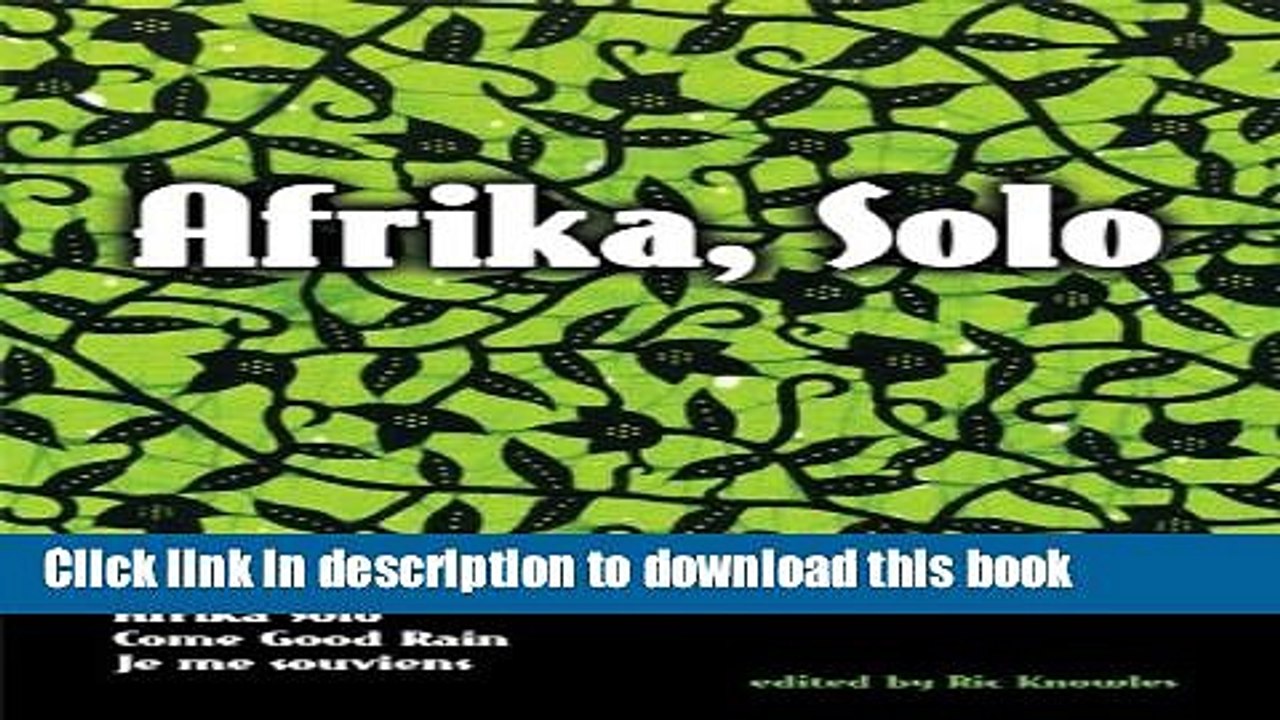 Download Afrika, Solo: Three AfriCanadian Plays PDF Free