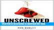 Download Books Unscrewed: The Consumer s Guide to Getting What You Paid For E-Book Free