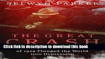 Read The Great Crash: How the Stock Market Crash of 1929 Plunged the World into Depression  PDF Free