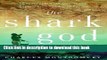 PDF The Shark God: Encounters with Ghosts and Ancestors in the South Pacific  Read Online