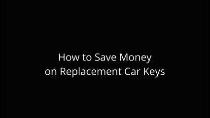 Getting A Replacement Key For Car in Kenner, LA