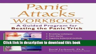 [PDF] Panic Attacks Workbook: A Guided Program for Beating the Panic Trick  Full EBook