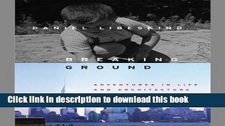 Download Breaking Ground: An Immigrant s Journey from Poland to Ground Zero  Ebook Online