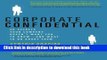 Read Books Corporate Confidential: 50 Secrets Your Company Doesn t Want You to Know---and What to