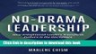 Read Books No-Drama Leadership: How Enlightened Leaders Transform Culture in the Workplace ebook
