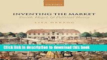 Read Books Inventing the Market: Smith, Hegel, and Political Theory E-Book Download