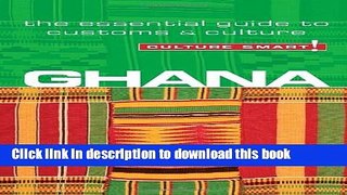 Read Books Ghana - Culture Smart!: the essential guide to customs   culture E-Book Free