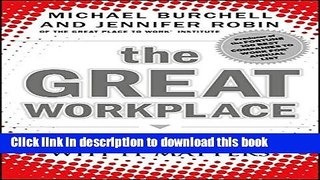Download Books The Great Workplace: How to Build It, How to Keep It, and Why It Matters E-Book
