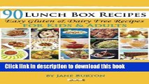 Download 90 Lunch Box Recipes: Healthy Lunchbox Recipes for Kids. A Common Sense Guide   Gluten
