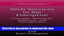 Read Books Web Services in the Enterprise: Concepts, Standards, Solutions, and Management (Network