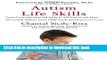 Download Autism Life Skills: From Communication and Safety to Self-Esteem and More - 10 Essential