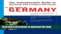 Read Books In the Know in Germany: The Indispensable Guide to Working and Living in Germany Ebook