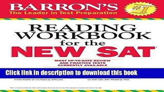 [Read PDF] Barron s Reading Workbook for the NEW SAT (Critical Reading Workbook for the Sat) Free