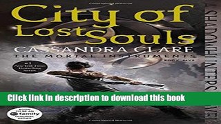 [Read PDF] City of Lost Souls (The Mortal Instruments)  Full EBook