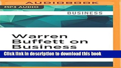 Download Warren Buffett on Business: Principles from the Sage of Omaha PDF Free