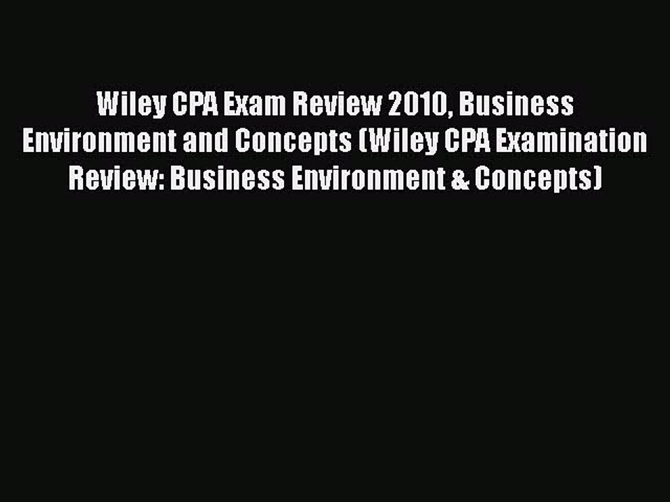 READ book  Wiley CPA Exam Review 2010 Business Environment and Concepts (Wiley CPA Examination